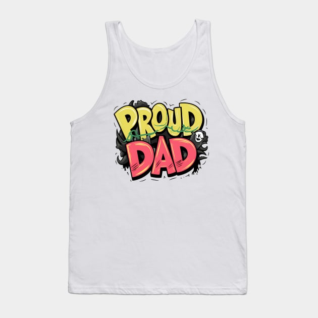 Proud Dad Tank Top by Abdulkakl